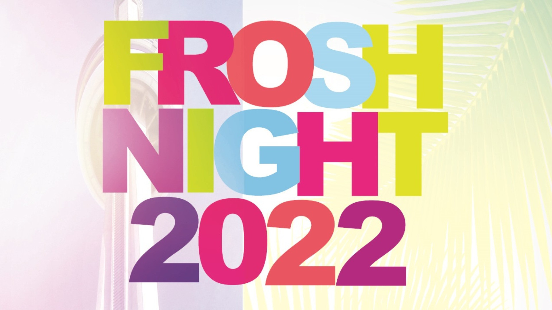 FROSH NIGHT 2022 @ FICTION NIGHTCLUB | FRIDAY SEPT 9TH