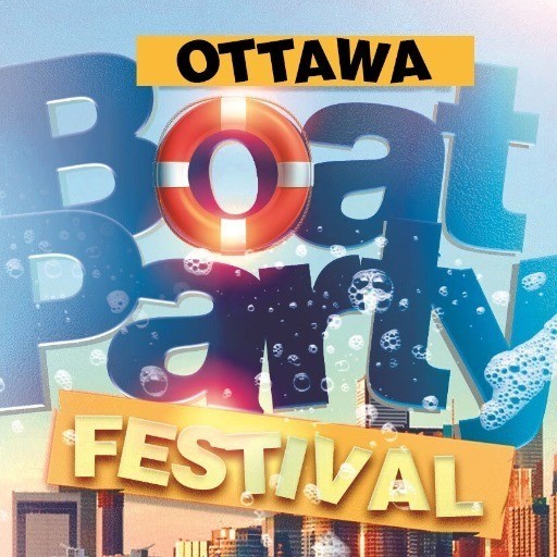 OTTAWA BOAT PARTY FESTIVAL 2023 | FRI JUNE 30 | OFFICIAL MEGA PARTY!