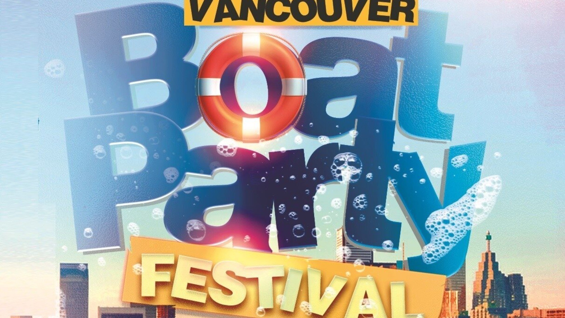 The Ticketport - VANCOUVER BOAT PARTY FESTIVAL 2023 | FRI JUNE 30 ...