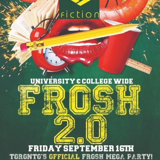 FROSH 2.0 @ FICTION NIGHTCLUB | FRIDAY SEPT 16TH