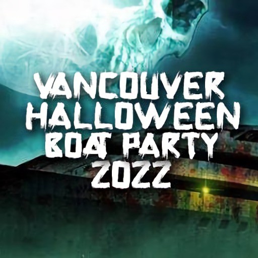 VANCOUVER HALLOWEEN BOAT PARTY 2022 | MONDAY OCT 31ST | OFFICIAL MEGA PARTY!