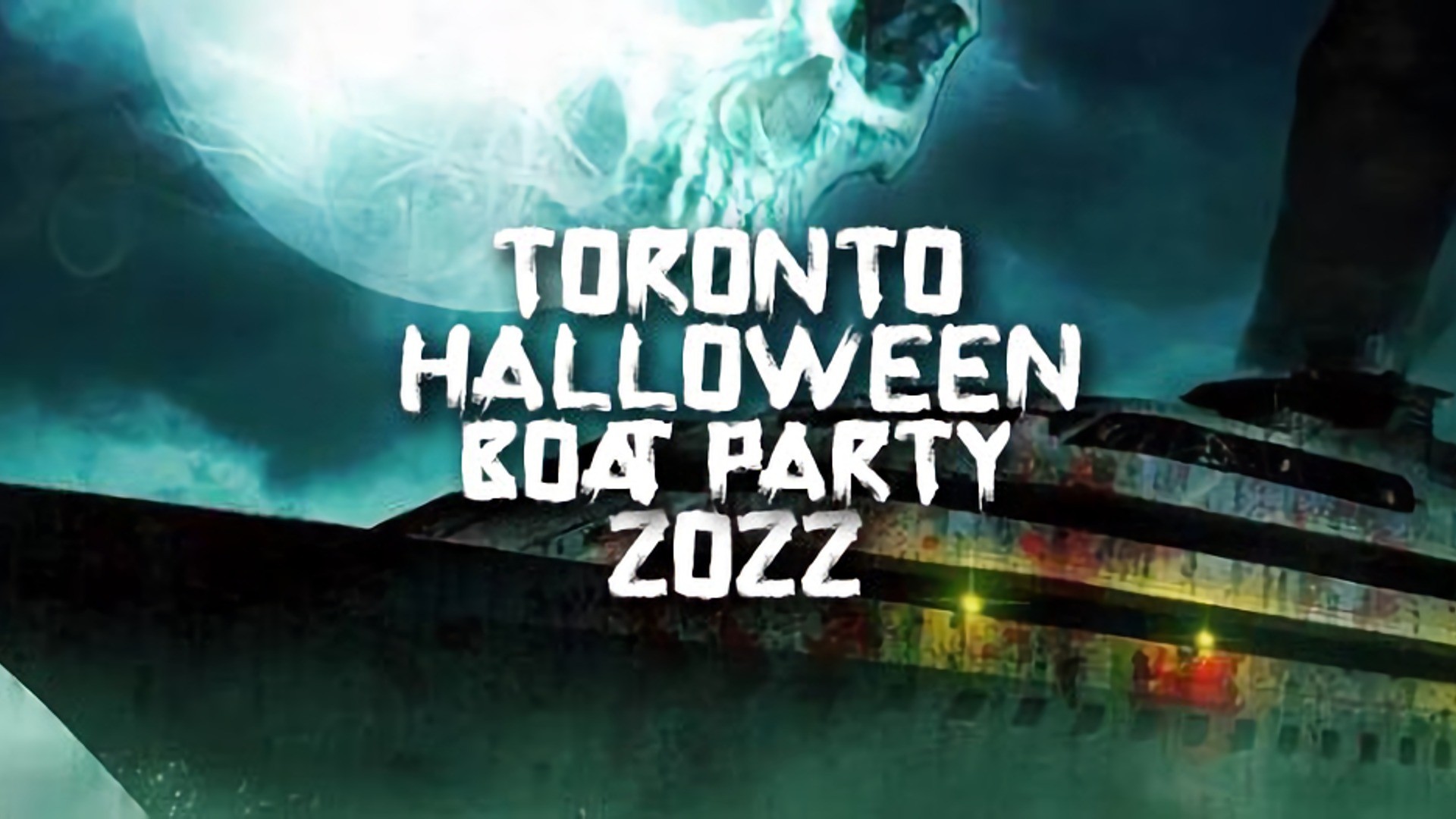 TORONTO HALLOWEEN BOAT PARTY 2022 | MONDAY OCT 31ST | OFFICIAL MEGA PARTY!