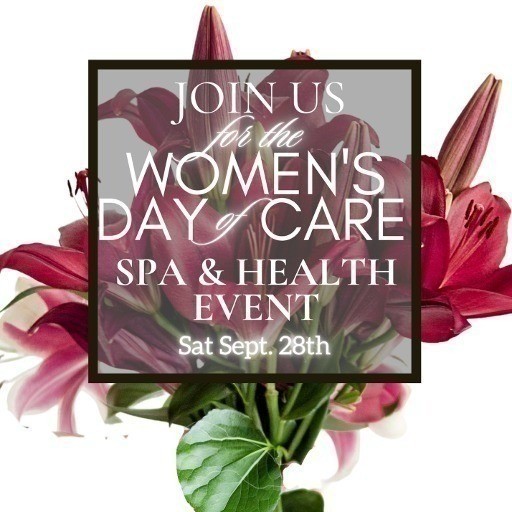 WOMEN'S DAY OF CARE ~ SPA AND HEALTH EVENT DURHAM